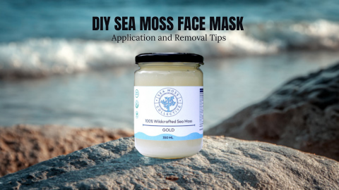 DIY Sea Moss Face Mask: Application and Removal Tips